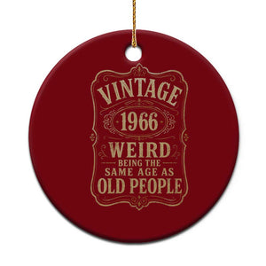 60th Birthday Ceramic Ornament Vintage 60yr 1966 60 Year Old Gift Weird Being the Same Age as Old People TS10 1pc Red Print Your Wear