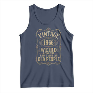 60th Birthday Tank Top Vintage 60yr 1966 60 Year Old Gift Weird Being the Same Age as Old People TS10 Navy Print Your Wear