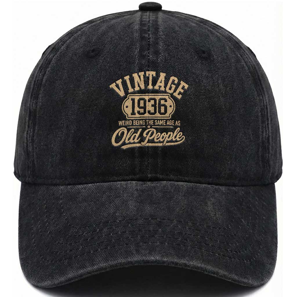 90th Birthday Washed Cotton Baseball Cap Vintage 1936 90 Year Old Gift Weird Being the Same Age as Old People TS10 Print Your Wear