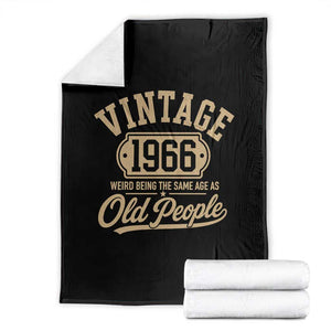 60th Birthday Throw Blanket Vintage 1966 60 Year Old Gift Weird Being the Same Age as Old People TS10 Black Print Your Wear