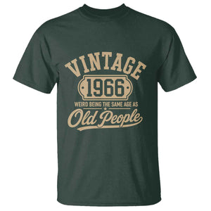 60th Birthday T Shirt Vintage 1966 60 Year Old Gift Weird Being the Same Age as Old People TS10 Dark Forest Green Print Your Wear