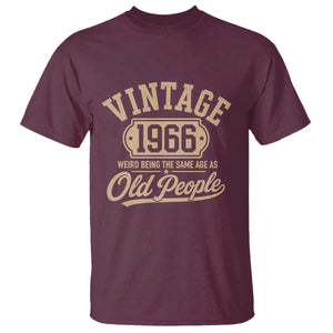 60th Birthday T Shirt Vintage 1966 60 Year Old Gift Weird Being the Same Age as Old People TS10 Maroon Print Your Wear
