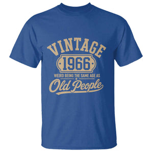 60th Birthday T Shirt Vintage 1966 60 Year Old Gift Weird Being the Same Age as Old People TS10 Royal Blue Print Your Wear