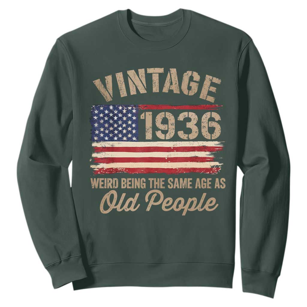 90th Birthday Sweatshirt Vintage 1936 Weird Being the Same Age as Old People USA Flag TS10 Dark Forest Green Print Your Wear