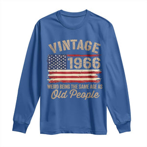 60th Birthday Long Sleeve Shirt Vintage 1966 Weird Being the Same Age as Old People USA Flag TS10 Royal Blue Print Your Wear