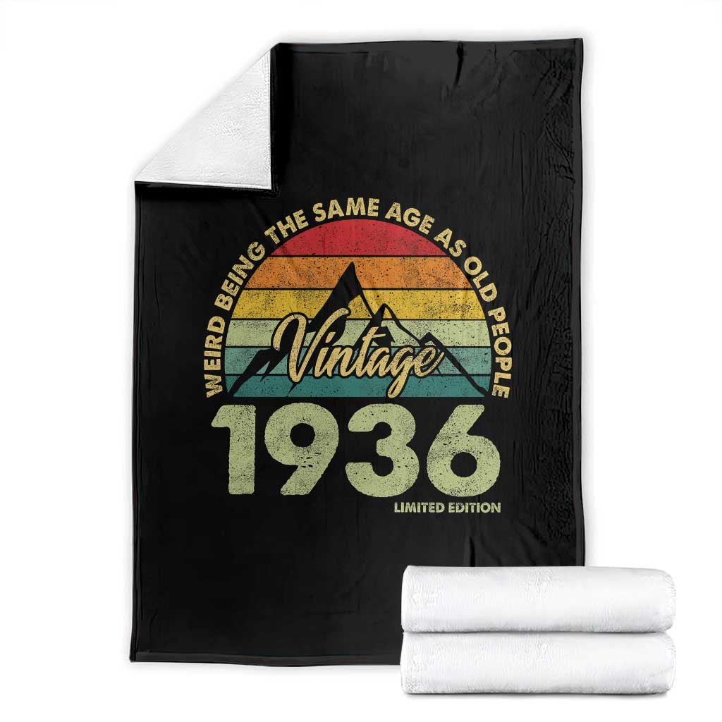 90th Birthday Throw Blanket Vintage 1936 Weird Being the Same Age as Old People 90 Year Old Gift TS10 Black Print Your Wear