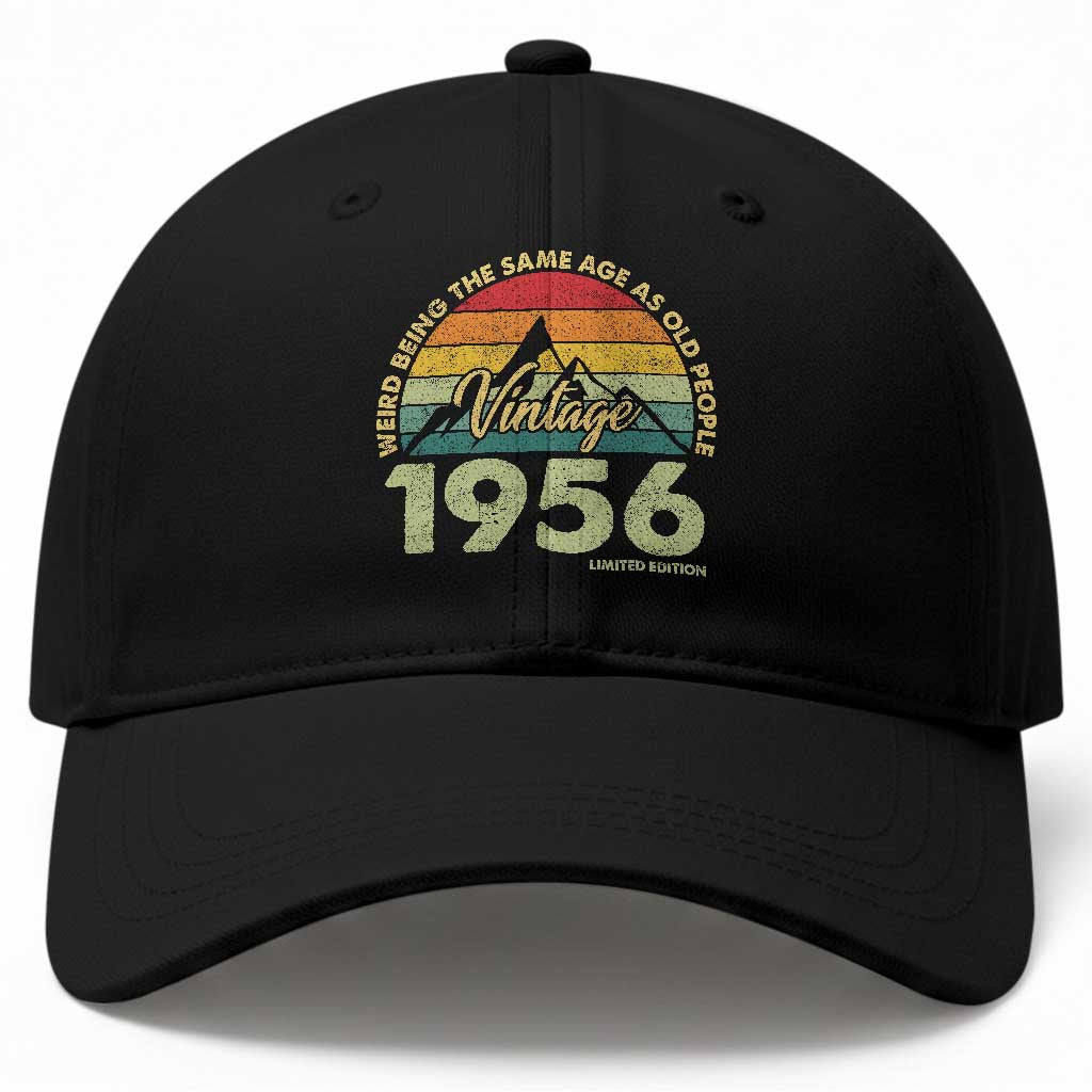 70th Birthday Baseball Cap Vintage 1956 Weird Being the Same Age as Old People 70 Year Old Gift TS10 Print Your Wear