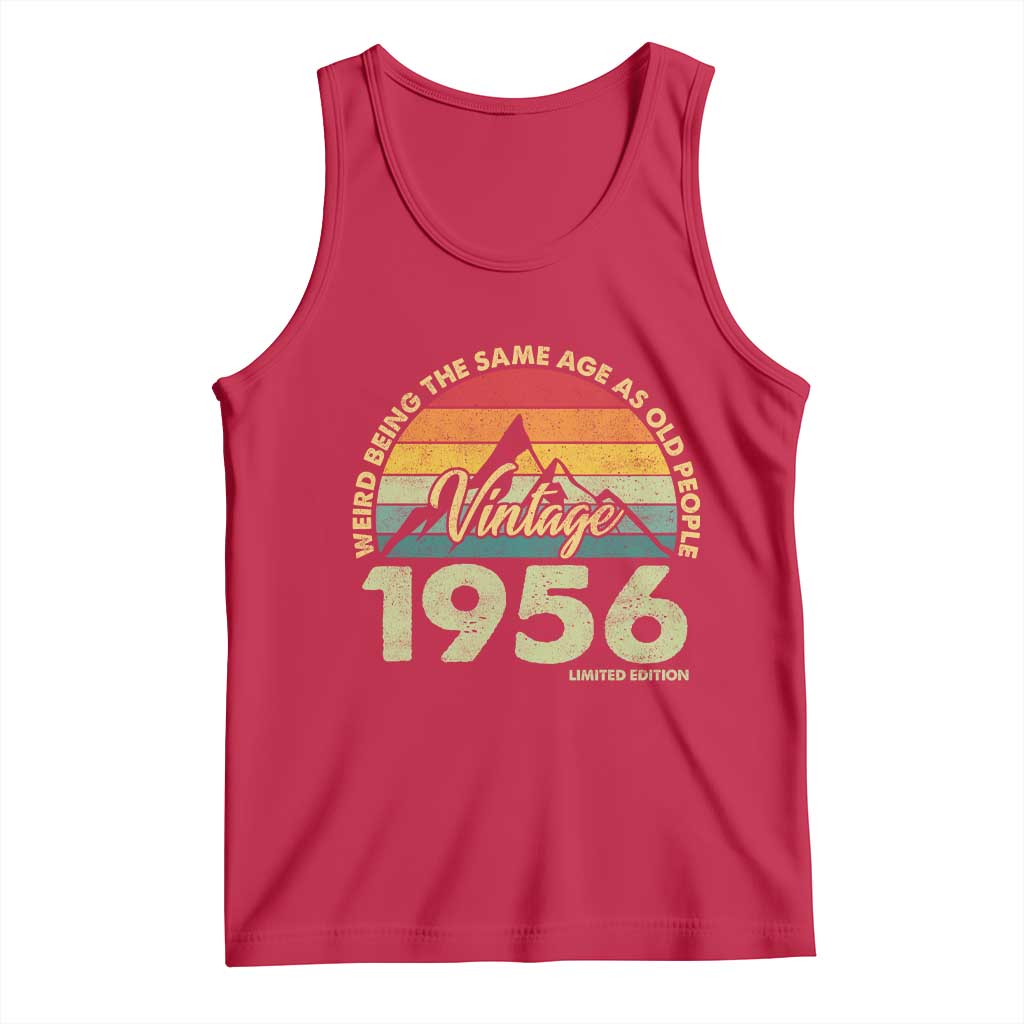 70th Birthday Tank Top Vintage 1956 Weird Being the Same Age as Old People 70 Year Old Gift TS10 Red Print Your Wear
