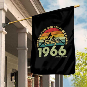 60th Birthday Garden Flag Vintage 1966 Weird Being the Same Age as Old People 60 Year Old Gift TS10 Print Your Wear