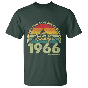 60th Birthday T Shirt Vintage 1966 Weird Being the Same Age as Old People 60 Year Old Gift TS10 Dark Forest Green Print Your Wear