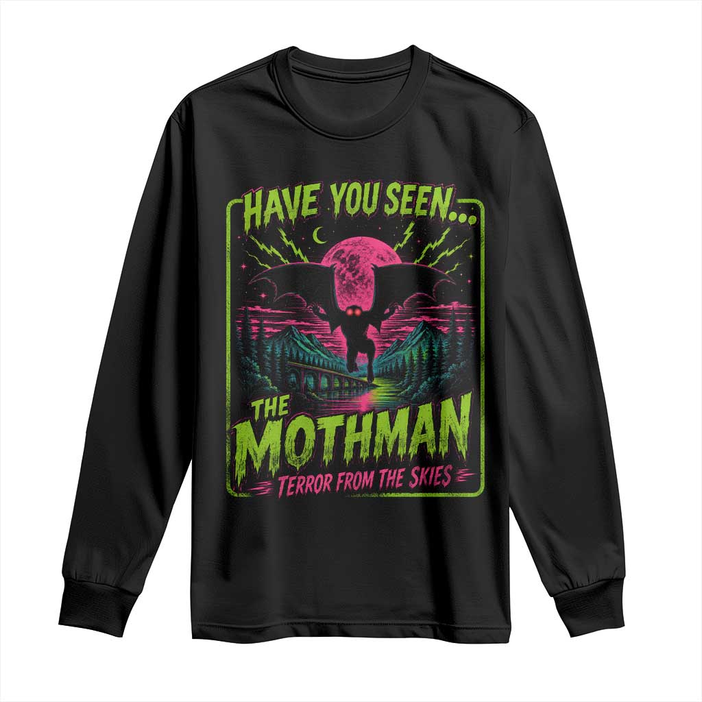 Have You Seen The Mothman Long Sleeve Shirt Retro Vintage 80s 90s Horror Cryptid Neon Graphic