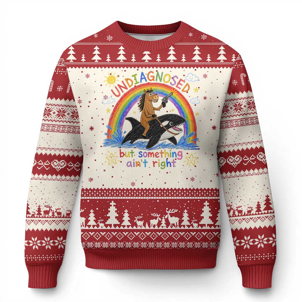 Sarcastic Undiagnosed But Something Aint Right Ugly Christmas Sweater Mental Health Humor Retro Vintage Horse Riding Orca