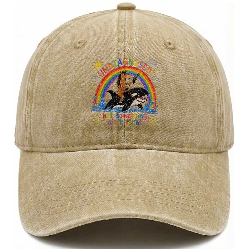 Sarcastic Undiagnosed But Something Aint Right Washed Cotton Baseball Cap Mental Health Humor Retro Vintage Horse Riding Orca