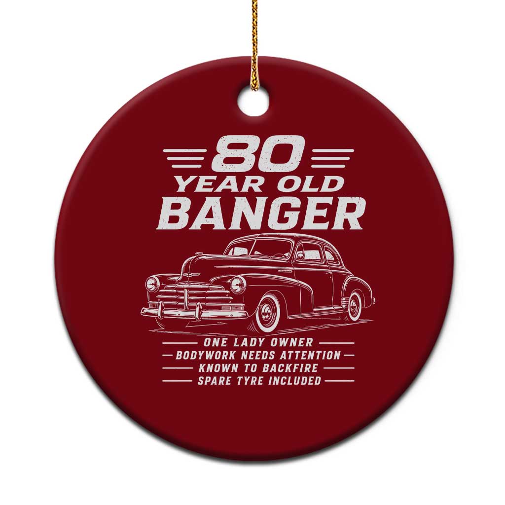 Vintage Car 80th Birthday Graphic Ceramic Ornament Funny 80 Year Old Gift Banger Car Guy