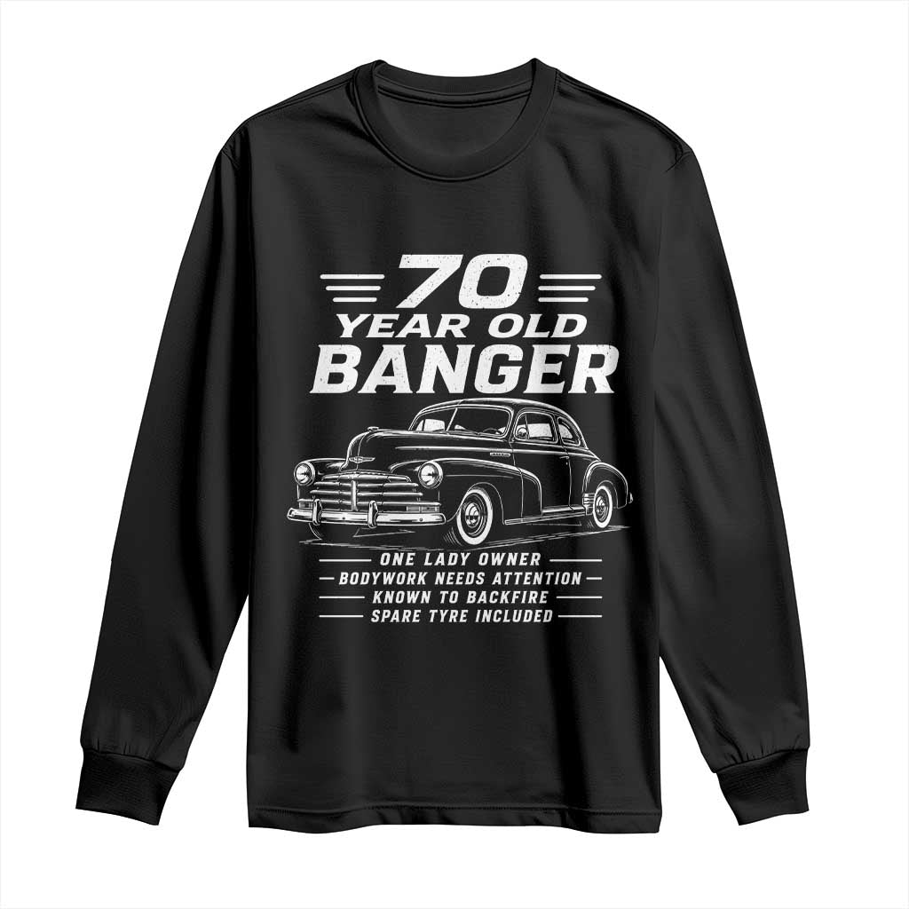 Vintage Car 70th Birthday Graphic Long Sleeve Shirt Funny 70 Year Old Gift Banger Car Guy