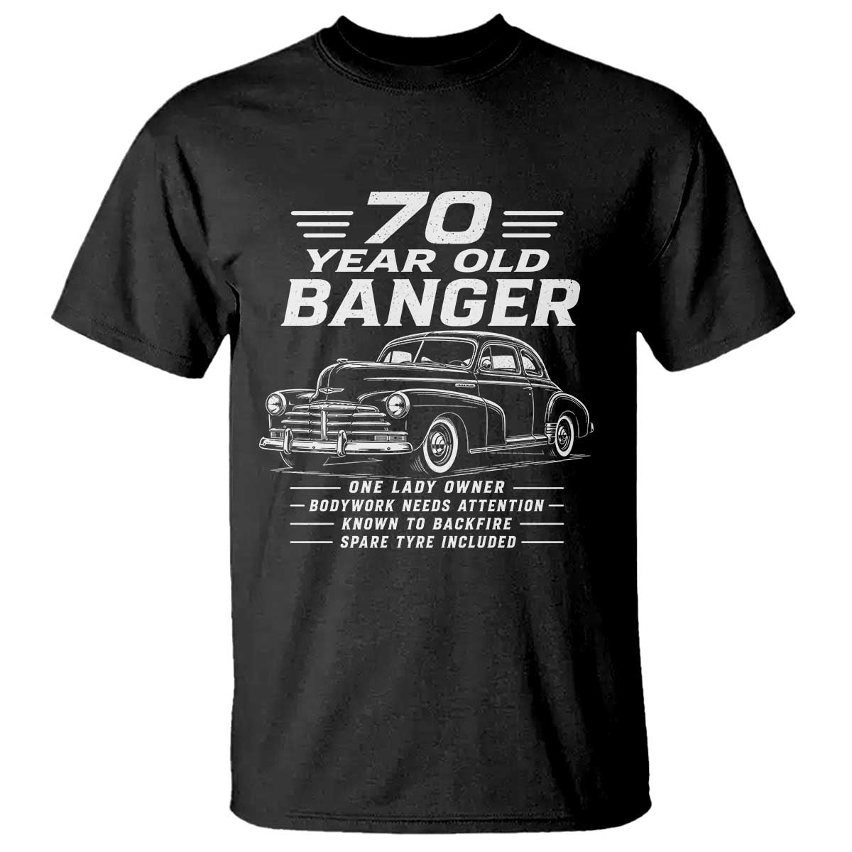 Vintage Car 70th Birthday Graphic T Shirt Funny 70 Year Old Gift Banger Car Guy