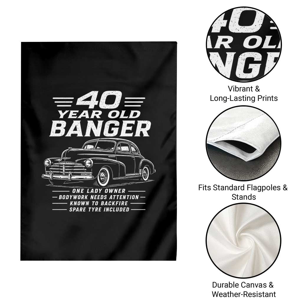 Vintage Car 40th Birthday Graphic Garden Flag Funny 40 Year Old Gift Banger Car Guy