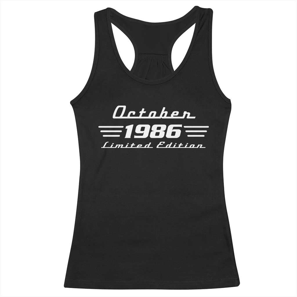 1986 October 40th Birthday Racerback Tank Top Vintage Limited Edition 40 Year Old Gift
