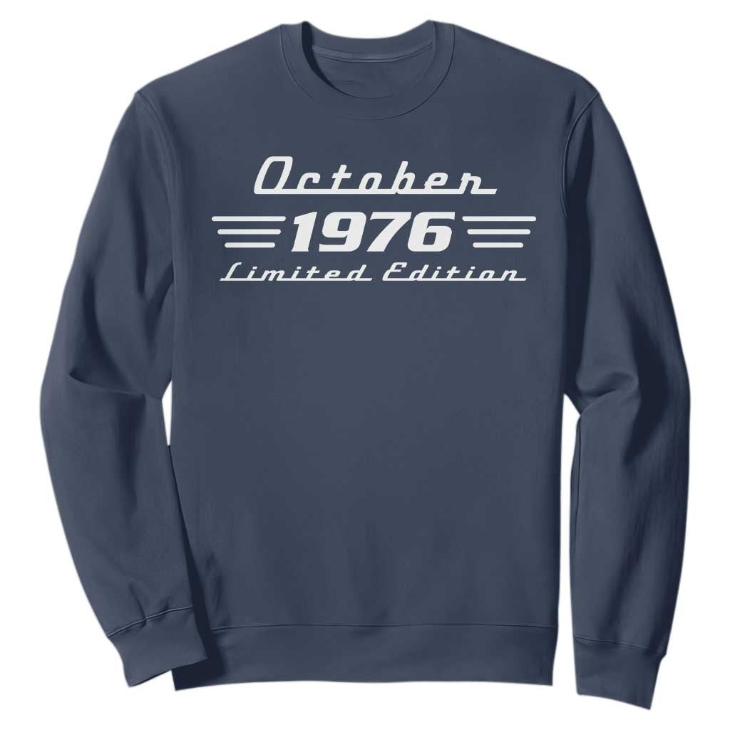 1976 October 50th Birthday Sweatshirt Vintage Limited Edition 50 Year Old Gift