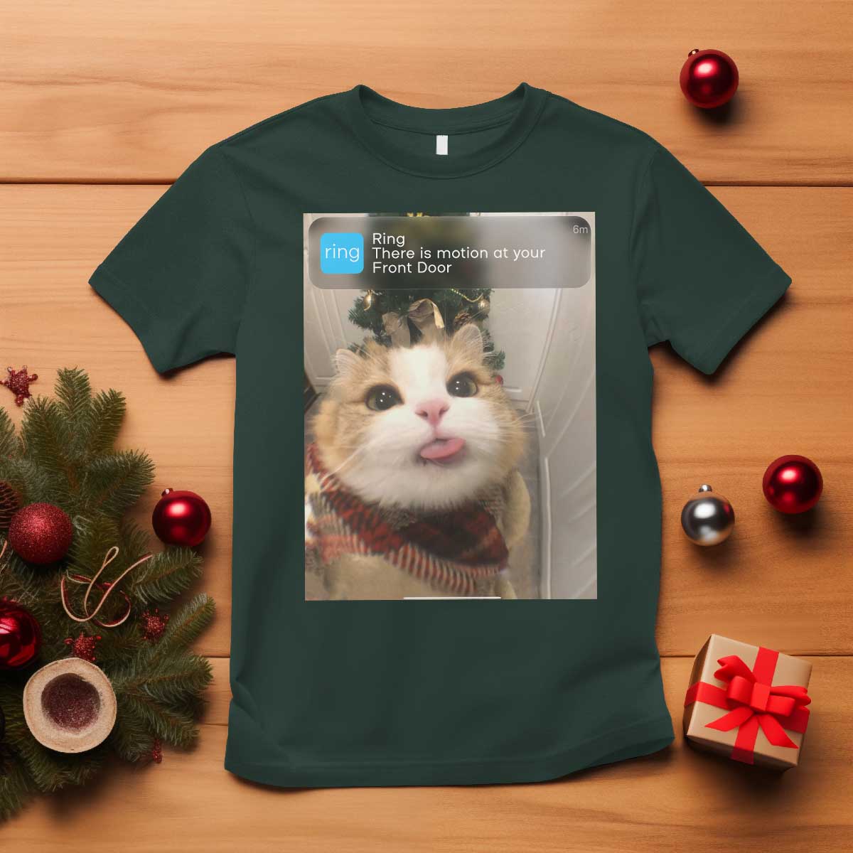 Funny Cat Christmas T Shirt Ring There is Motion at Your Front Door Meme Xmas Tree TS10 Dark Forest Green Print Your Wear