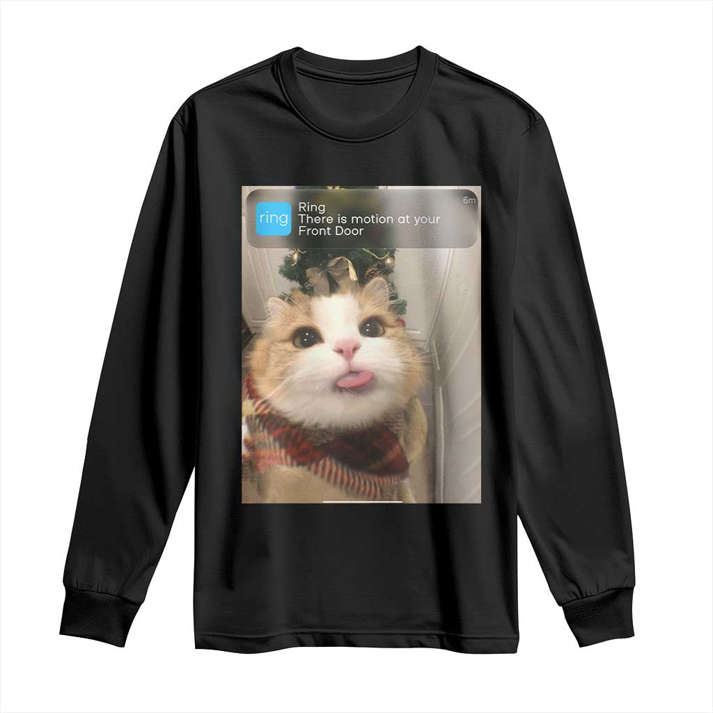 Funny Cat Christmas Long Sleeve Shirt Ring There is Motion at Your Front Door Meme Xmas Tree TS10 Black Print Your Wear
