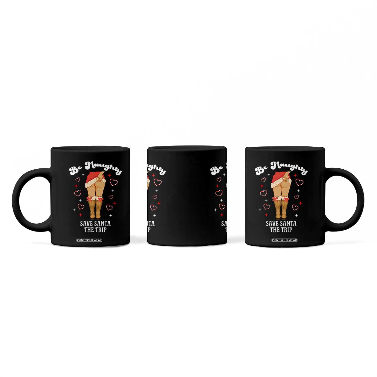 Funny Inappropriate Christmas Coffee Mug Be Naughty Save Santa The Trip TS10 Print Your Wear