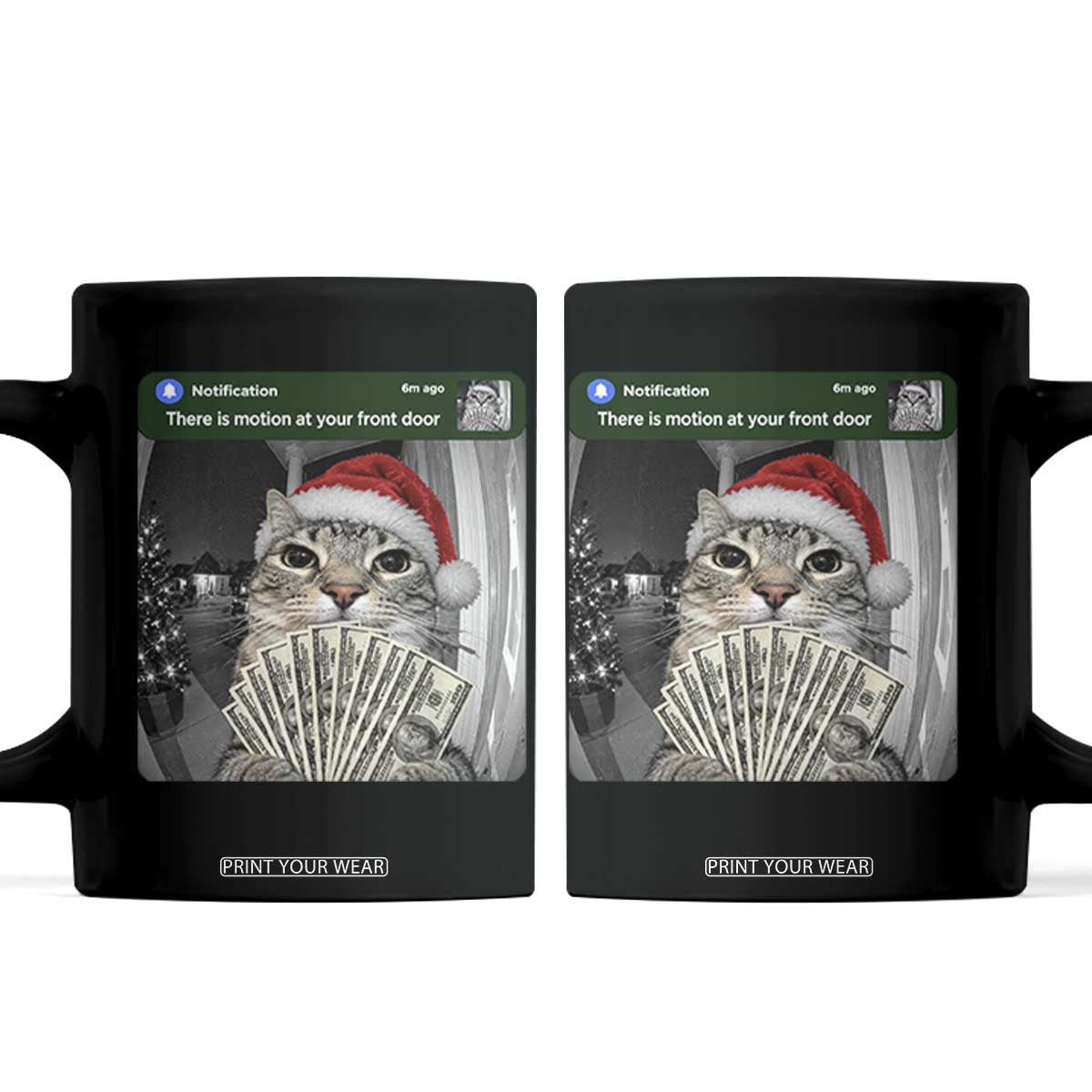 Christmas Cat Motion At Your Front Door Coffee Mug Funny Rich Cat Cash Doorbell Camera Meme