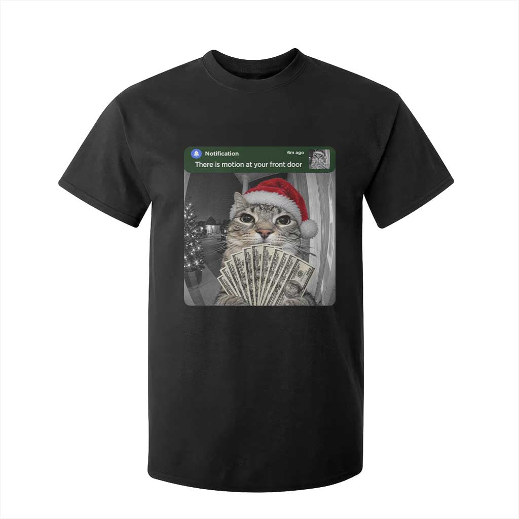 Christmas Cat Motion At Your Front Door T Shirt For Kid Funny Rich Cat Cash Doorbell Camera Meme