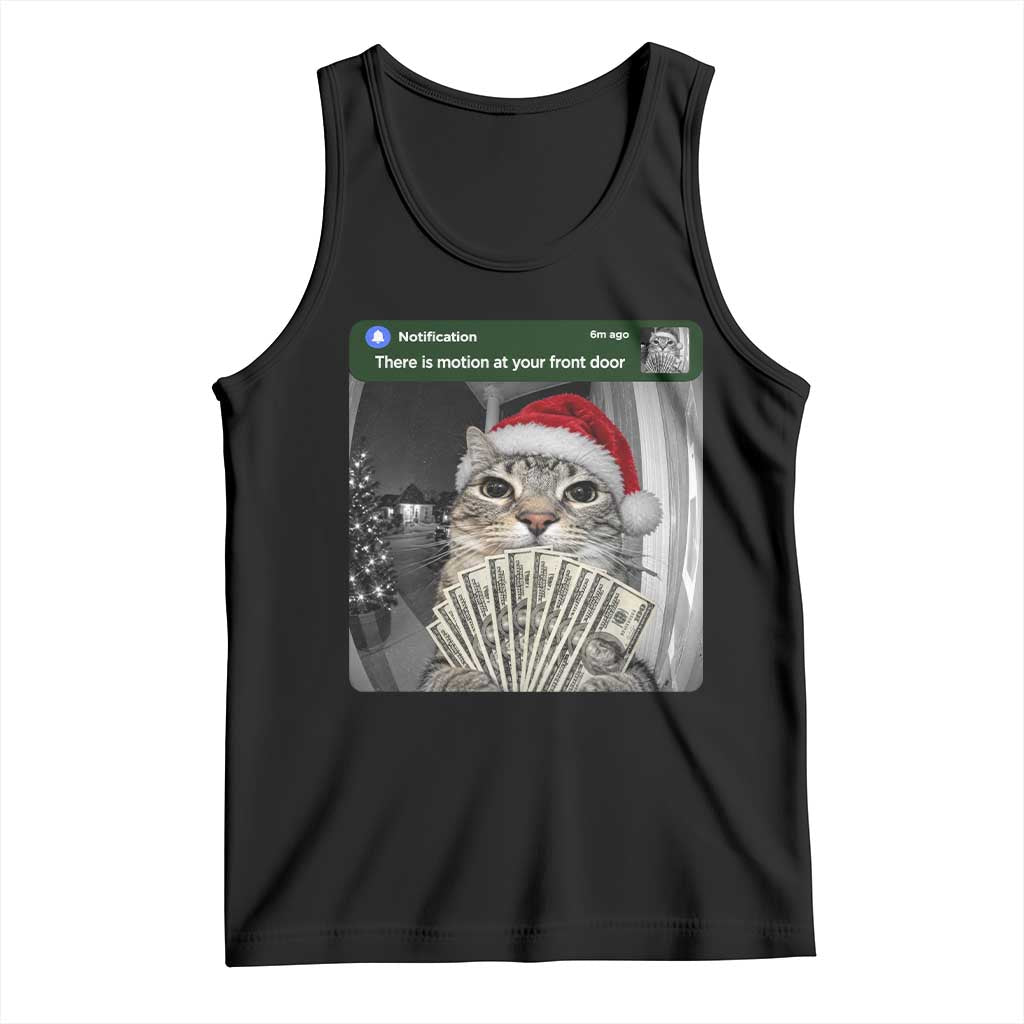 Christmas Cat Motion At Your Front Door Tank Top Funny Rich Cat Cash Doorbell Camera Meme
