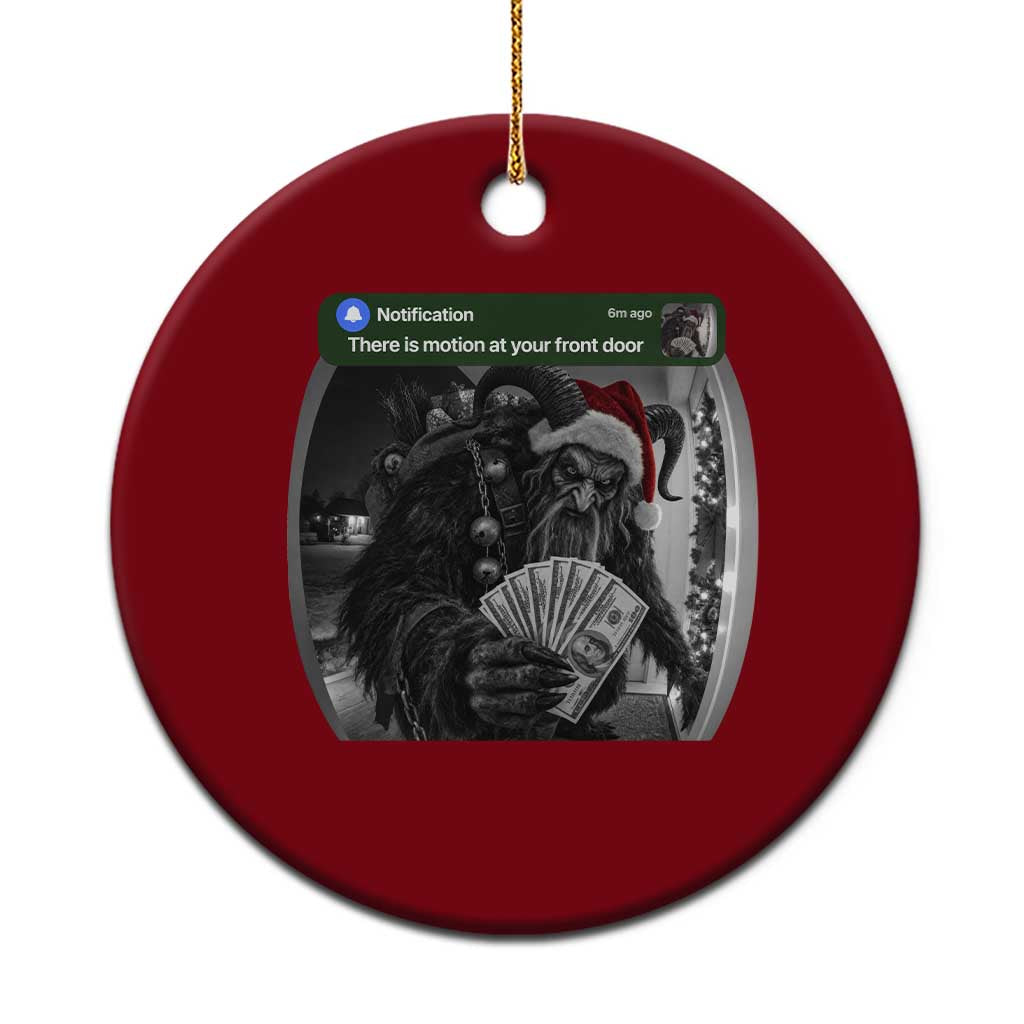 Christmas Krampus Motion At Your Front Door Ceramic Ornament Funny Rich Krampus Cash Doorbell Camera Meme