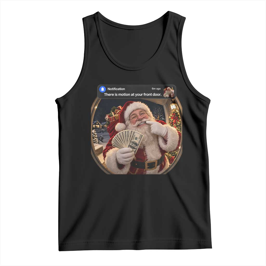 Christmas Santa Motion At Your Front Door Tank Top Funny Rich Santa Grillz Cash Doorbell Camera Meme