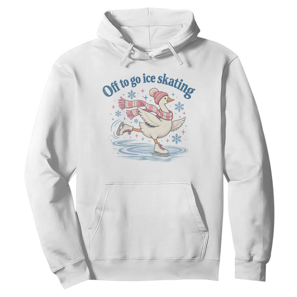 Ice Skater Goose Hoodie Off To Go Ice Skating