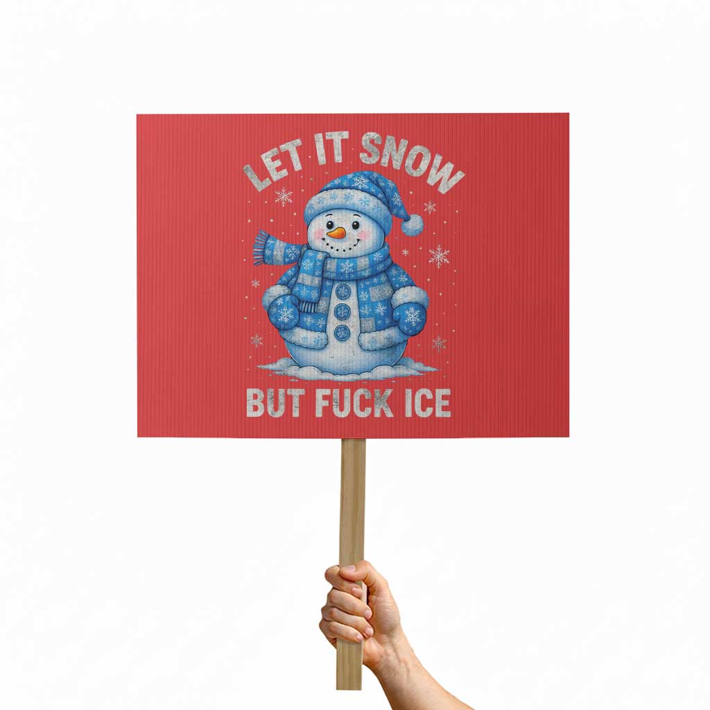 Anti ICE Christmas Protest Sign Retro Blue Snowman Let It Snow But Fuck Ice TS10 Horizontal 18