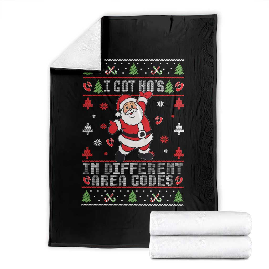 Funny Santa Ugly Christmas Throw Blanket I Got Hos in Different Area Codes TS10 Black Print Your Wear