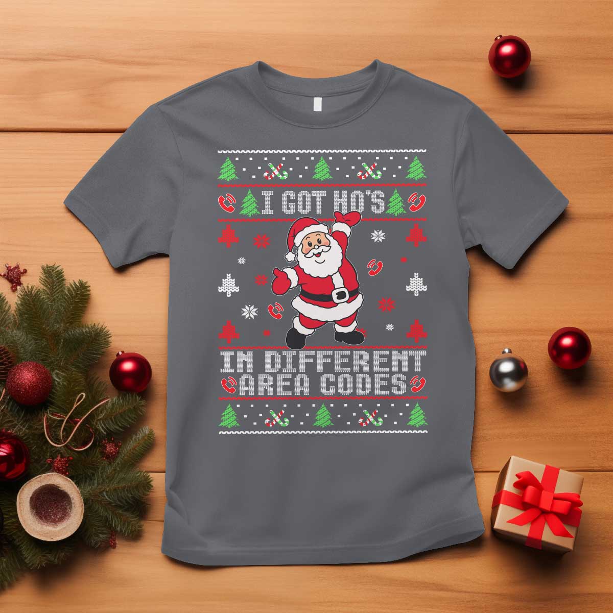 Funny Santa Ugly Christmas T Shirt I Got Hos in Different Area Codes TS10 Charcoal Print Your Wear