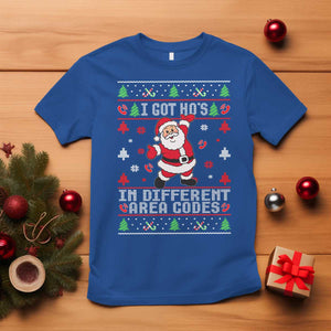 Funny Santa Ugly Christmas T Shirt I Got Hos in Different Area Codes TS10 Royal Blue Print Your Wear