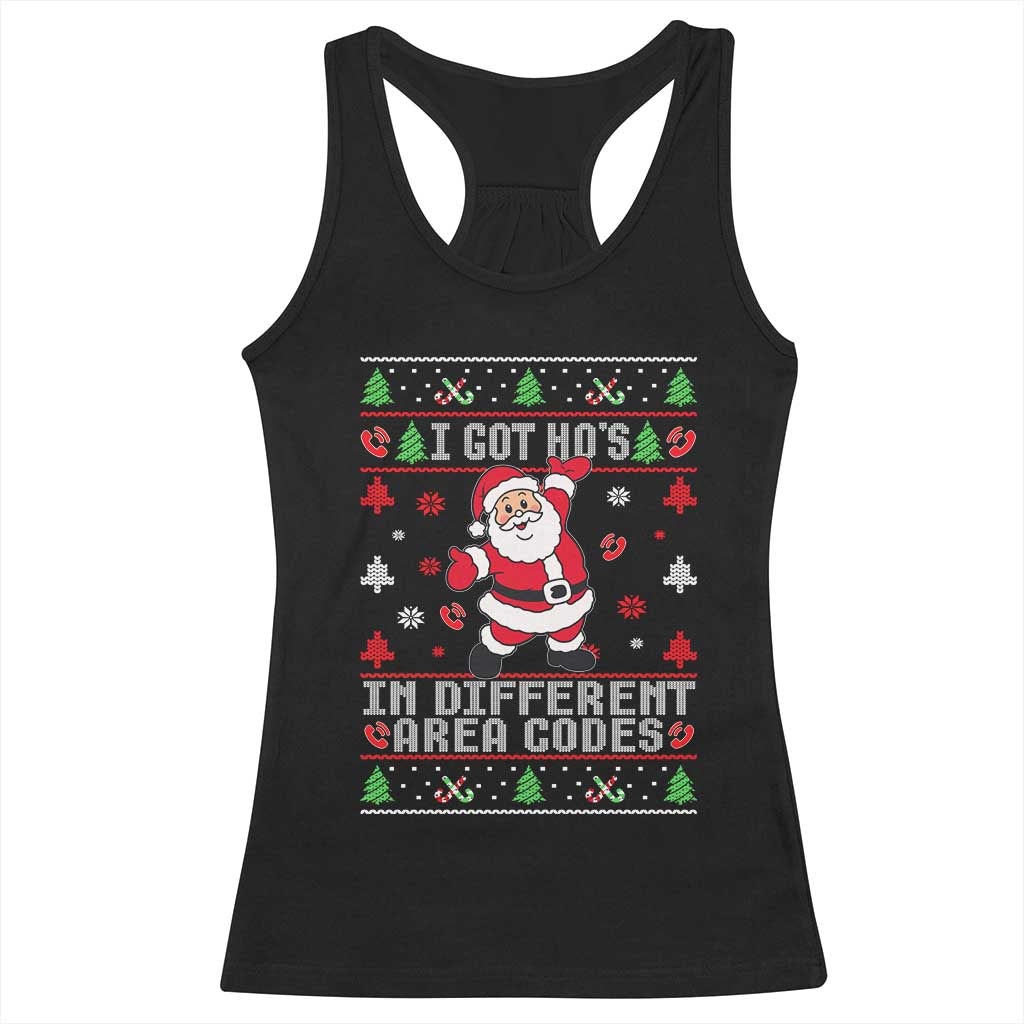 Funny Santa Ugly Christmas Racerback Tank Top I Got Hos in Different Area Codes TS10 Black Print Your Wear
