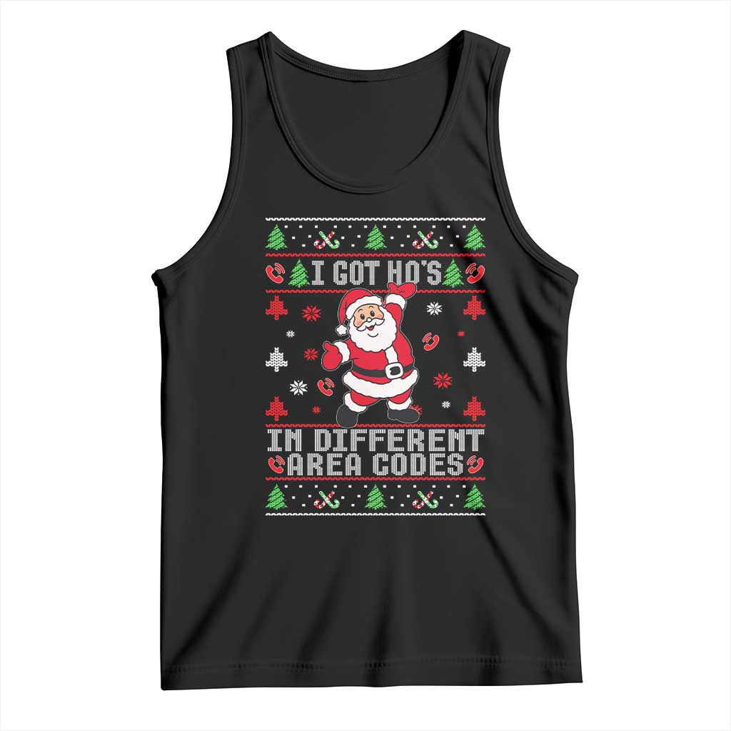 Funny Santa Ugly Christmas Tank Top I Got Hos in Different Area Codes TS10 Black Print Your Wear