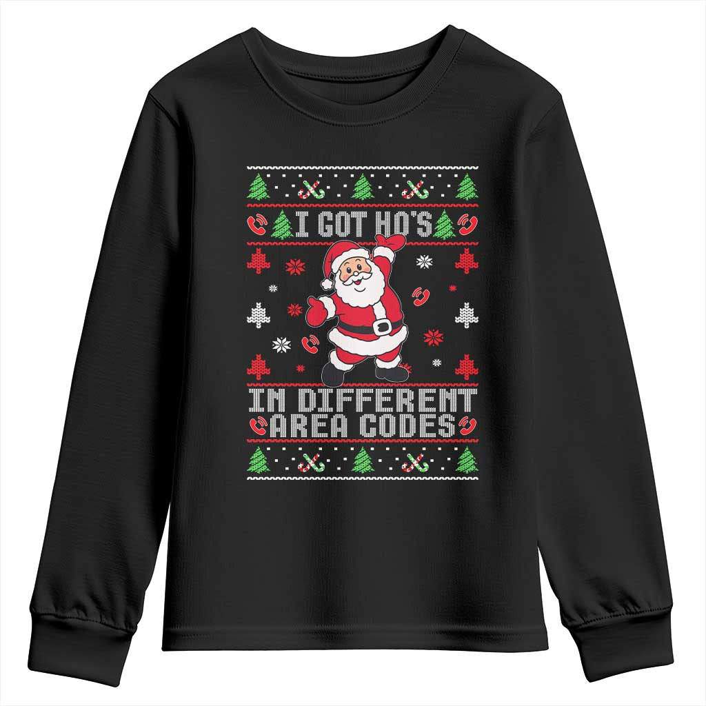 Funny Santa Ugly Christmas Youth Sweatshirt I Got Hos in Different Area Codes TS10 Black Print Your Wear