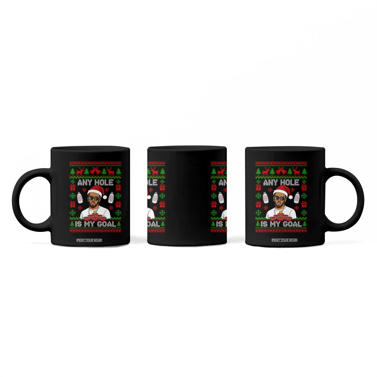Funny Christmas Diddy Coffee Mug Embarrassing Any Hole is My Goal Dirty Ugly Xmas TS10 Print Your Wear