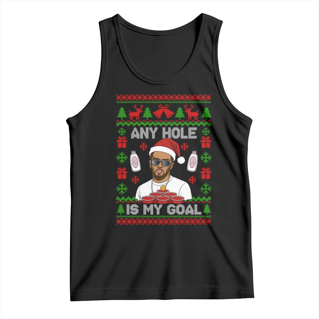 Funny Christmas Diddy Tank Top Embarrassing Any Hole is My Goal Dirty Ugly Xmas TS10 Black Print Your Wear