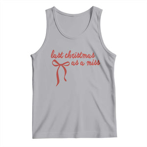 Last Christmas As A Miss Tank Top Bride To Be Future Mrs Xmas Engaged Gift TS10 Athletic Heather Print Your Wear