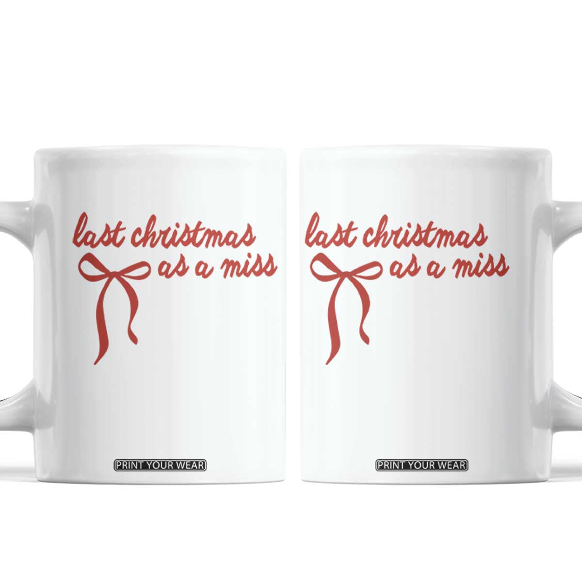 Last Christmas As A Miss Coffee Mug Bride To Be Future Mrs Xmas Engaged Gift TS10 White Print Your Wear