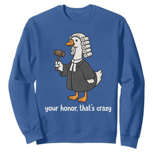 Goose Lawyer Sweatshirt Law School Graduation Gift Funny Silly Gooses Lovers TS10 Royal Blue Print Your Wear