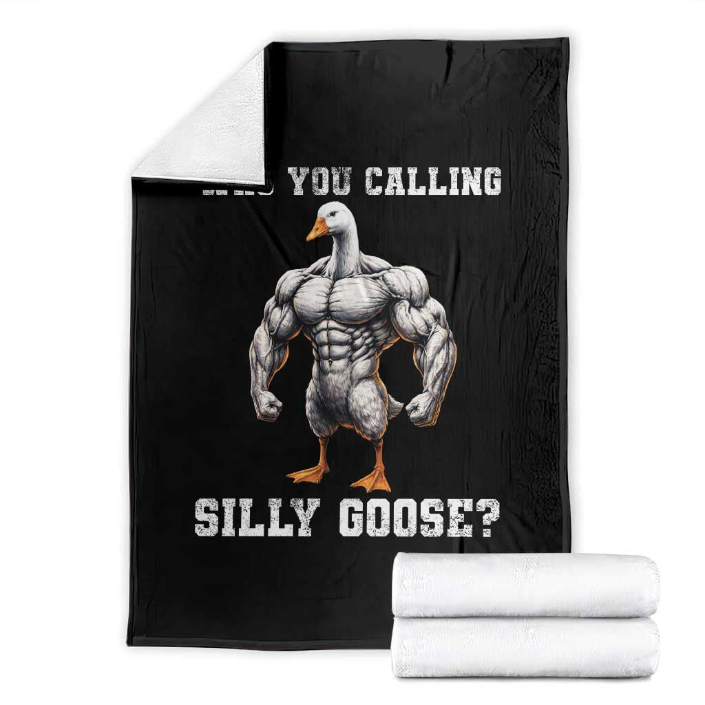 Who You Calling Silly Goose Funny Gym Meme Throw Blanket TS10 Black Print Your Wear