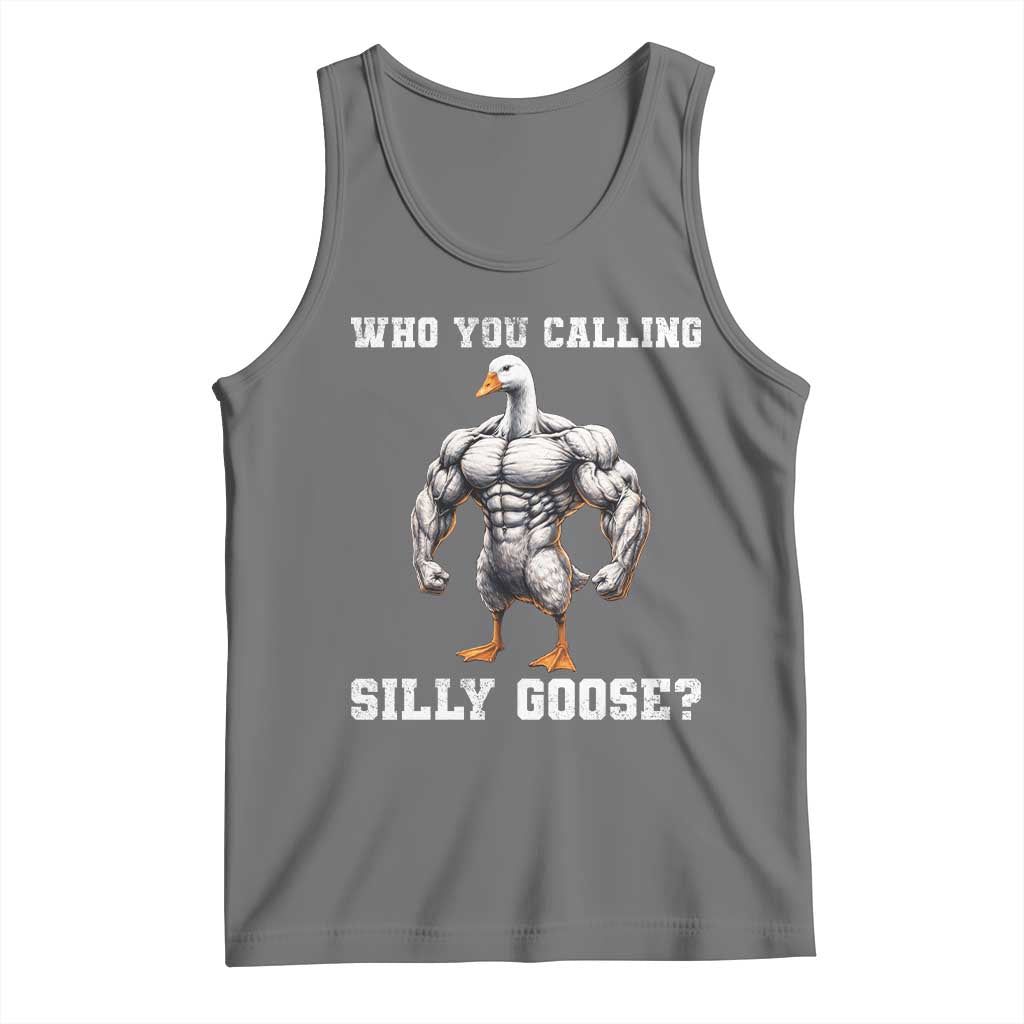 Who You Calling Silly Goose Funny Gym Meme Tank Top TS10 Black Heather Print Your Wear