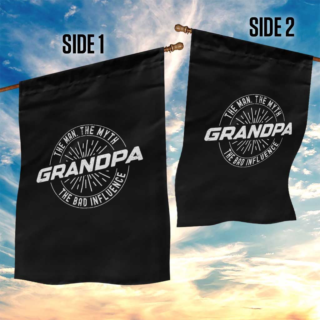 Funny Grandpa Garden Flag Man Myth Bad Influence Funny Fathers Day TS10 Print Your Wear