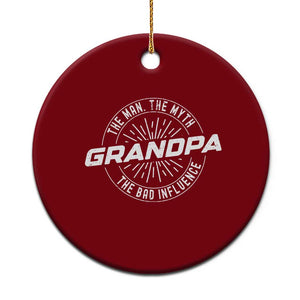 Funny Grandpa Ceramic Ornament Man Myth Bad Influence Funny Fathers Day TS10 1pc Red Print Your Wear