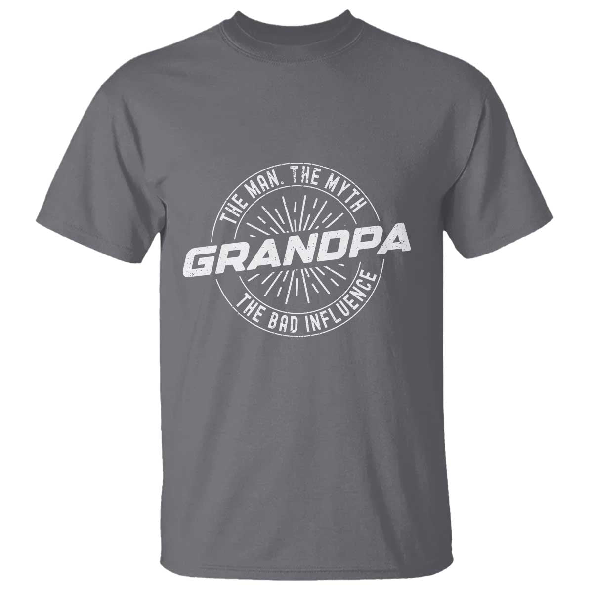 Funny Grandpa T Shirt Man Myth Bad Influence Funny Fathers Day TS10 Charcoal Print Your Wear