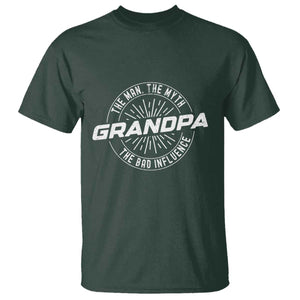 Funny Grandpa T Shirt Man Myth Bad Influence Funny Fathers Day TS10 Dark Forest Green Print Your Wear